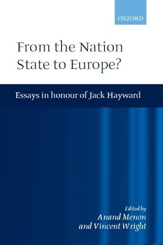 Stock image for From Nation State to Europe?: Essays Menon, Anand; Wright, Vincent for sale by Iridium_Books