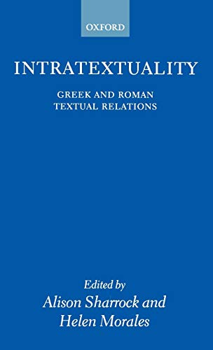 Stock image for Intratextuality: Greek and Roman Textual Relations for sale by Ria Christie Collections
