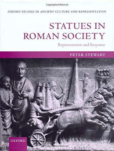 Stock image for Statues in Roman Society : Representation and Response for sale by Better World Books Ltd