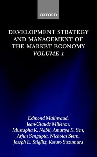 9780199241347: Development Strategy and Management of the Market Economy: Volume I (Development Strategy & Management of the Market Economy)