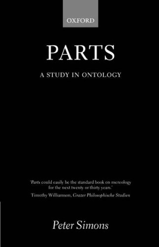 9780199241460: Parts: A Study in Ontology