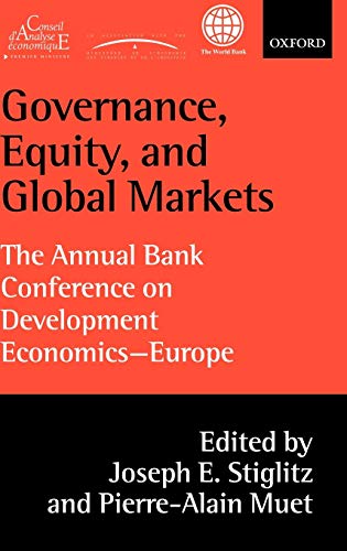 Stock image for Governance, Equity, and Global Markets: The Annual Bank Conference on Development Economics - Europe for sale by Powell's Bookstores Chicago, ABAA