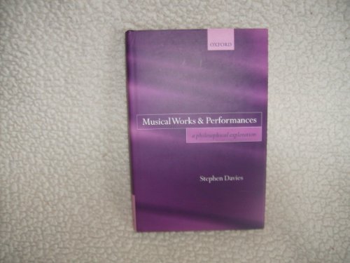 Musical Works & Performances - A Philosophical Approach