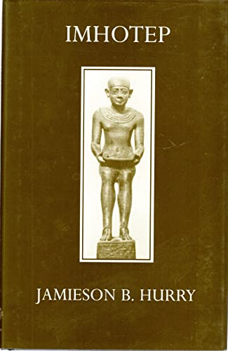 Beispielbild fr Imhotep: The Vizier and Physician of King Zoser (Oxford University Press academic monograph reprints) zum Verkauf von WorldofBooks