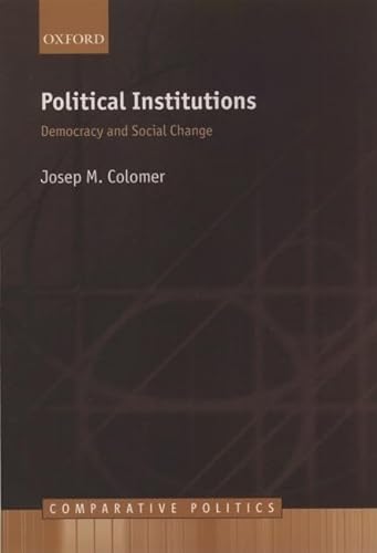 Beispielbild fr Political Institutions : Democracy and Social Choice zum Verkauf von Better World Books