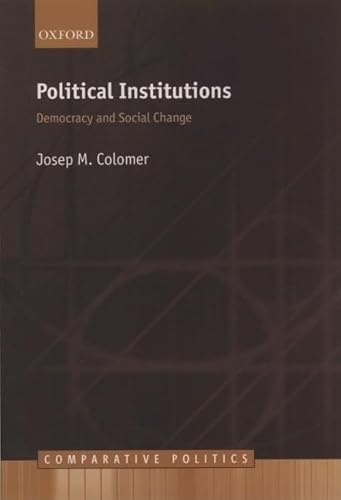 9780199241835: Political Institutions: Democracy and Social Choice (Comparative Politics)