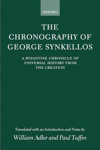 9780199241903: The Chronography of George Synkellos