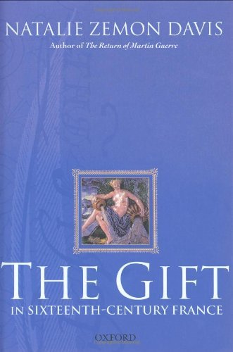 Beispielbild fr The Gift in Sixteenth-Century France zum Verkauf von WorldofBooks