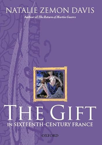 Imagen de archivo de The Gift in Sixteenth-Century France a la venta por WorldofBooks