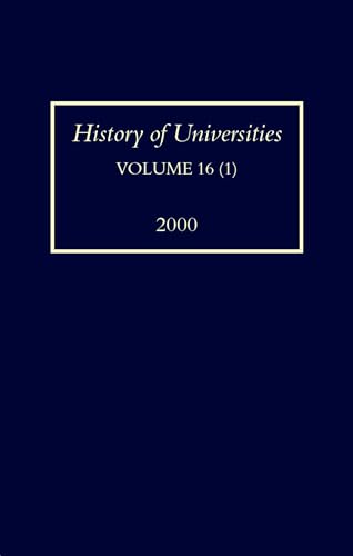 History of Universities: Volume XVI (1): 2000 (History of Universities Series)