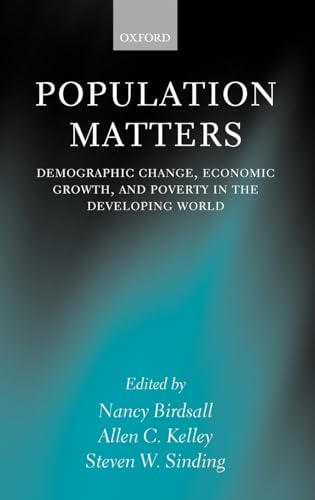 Beispielbild fr Population Matters: Demographic Change, Economic Growth, and Poverty in the Developing World zum Verkauf von Second Story Books, ABAA