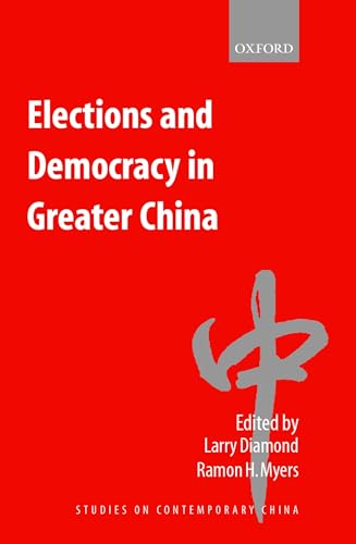 Beispielbild fr Elections and Democracy in Greater China (Studies on Contemporary China) zum Verkauf von WorldofBooks