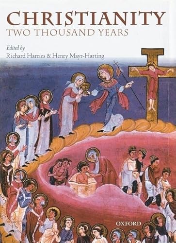 Beispielbild fr Christianity: Two Thousand Years zum Verkauf von Anybook.com