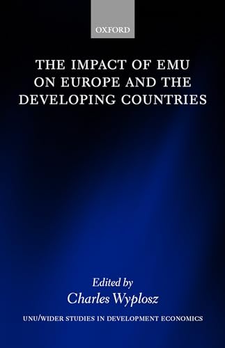 Beispielbild fr THE IMPACT OF EMU ON EUROPE AND THE DEVELOPING COUNTRIES. zum Verkauf von Cambridge Rare Books