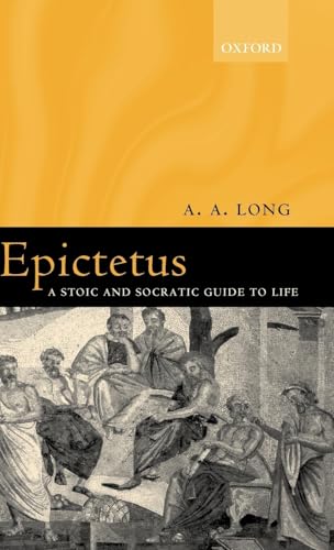 Beispielbild fr Epictetus : A Stoic and Socratic Guide to Life zum Verkauf von Better World Books