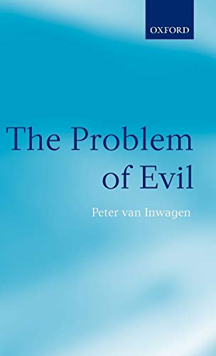 9780199245604: The Problem of Evil: The Gifford Lectures Delivered in the University of St Andrews in 2003