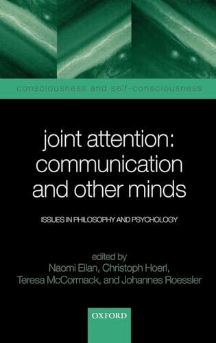Stock image for Joint Attention: Communication and Other Minds : Issues in Philosophy and Psychology for sale by Better World Books Ltd