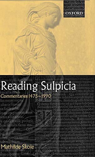 9780199245734: Reading Sulpicia: Commentaries 1475 - 1990
