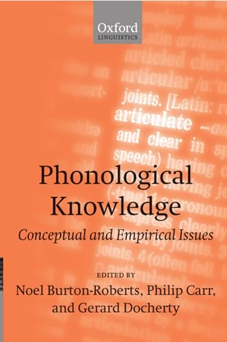 9780199245772: Phonological Knowledge: Conceptual and Empirical Issues