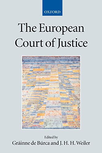 Stock image for The European Court of Justice (Collected Courses of the Academy of European Law) for sale by Housing Works Online Bookstore