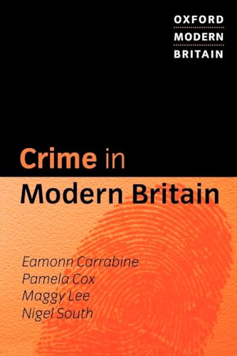 Stock image for Crime in Modern Britain (Oxford Modern Britain) for sale by Chiron Media