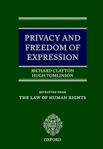 Privacy and Freedom of Expression (9780199246380) by Clayton, Richard; Tomlinson, Hugh