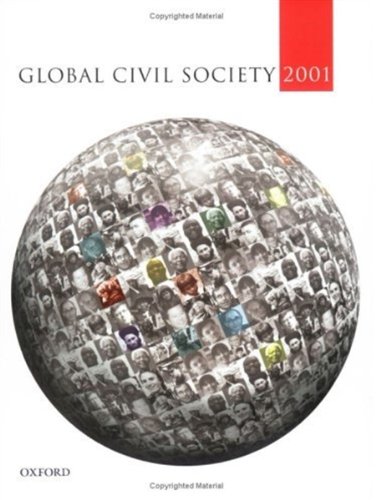 Stock image for Global Civil Society 2001 for sale by Better World Books