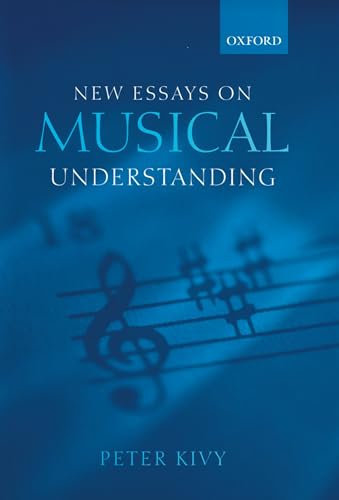 9780199246618: New Essays on Musical Understanding