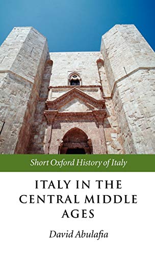 9780199247035: Italy in the Central Middle Ages 1000-1300 (Short Oxford History of Italy)