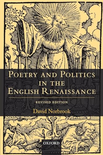 Poetry and Politics in the English Renaissance (9780199247196) by Norbrook, David