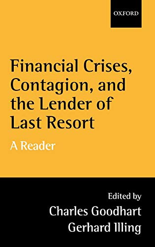 9780199247202: Financial Crises, Contagion, and the Lender of Last Resort: A Reader