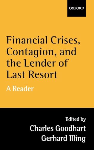 Stock image for Financial Crises, Contagion, and the Lender of Last Resort: A Reader for sale by Lucky's Textbooks