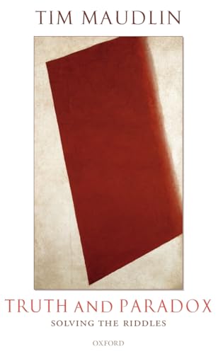 Beispielbild fr Truth and Paradox: Solving the Riddles zum Verkauf von Ria Christie Collections