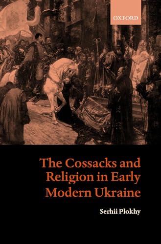 9780199247394: The Cossacks and Religion in Early Modern Ukraine