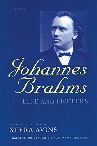 9780199247738: Johannes Brahms: Life and Letters
