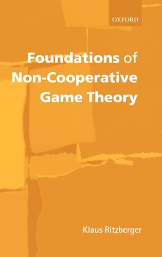 9780199247851: Foundations of Non-Cooperative Game Theory