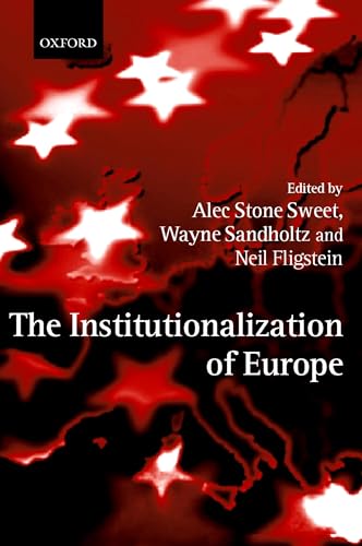 Stock image for The Institutionalization of Europe for sale by WorldofBooks