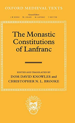 Stock image for The Monastic Constitutions of Lanfranc (Hardback) for sale by Iridium_Books