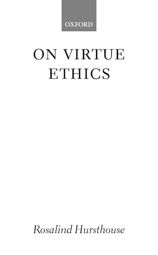 Beispielbild fr On Virtue Ethics zum Verkauf von Ergodebooks