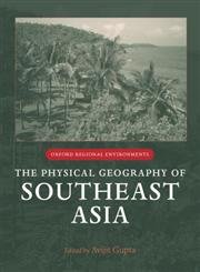 Imagen de archivo de The Physical Geography of Southeast Asia (Hardback) a la venta por Iridium_Books