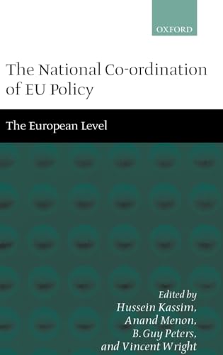 Stock image for The National Co-Ordination of EU Policy: The European Level for sale by Anybook.com