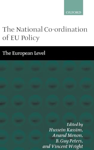 Stock image for The National Co-Ordination of Eu Policy: The European Level for sale by Anybook.com