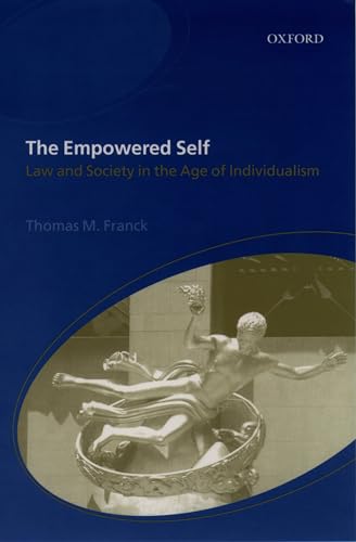 9780199248094: The Empowered Self: Law and Society in the Age of Individualism
