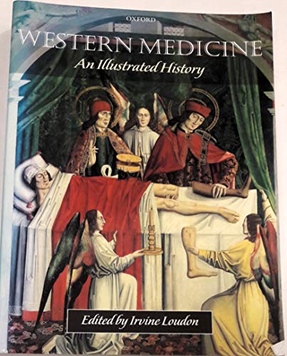 9780199248131: Western Medicine: An Illustrated History