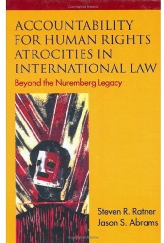 Beispielbild fr Accountability for Human Rights Atrocities in International Law zum Verkauf von Housing Works Online Bookstore