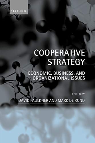 Stock image for Cooperative Strategy: Economic, Business, and Organizational Issues for sale by MusicMagpie