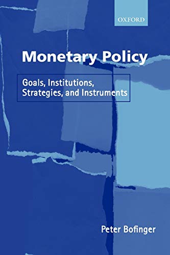 Beispielbild fr Monetary Policy: Goals, Institutions, Strategies, and Instruments zum Verkauf von Chiron Media