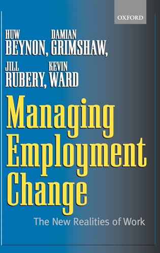 Stock image for Managing Employment Change : The New Realities of Work for sale by Better World Books