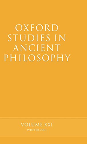 OXFORD STUDIES IN ANCIENT PHILOSOPHY: 21. WINTER 2001 - SEDLEY, David.