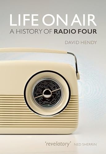 9780199248810: Life on Air: A History of Radio Four